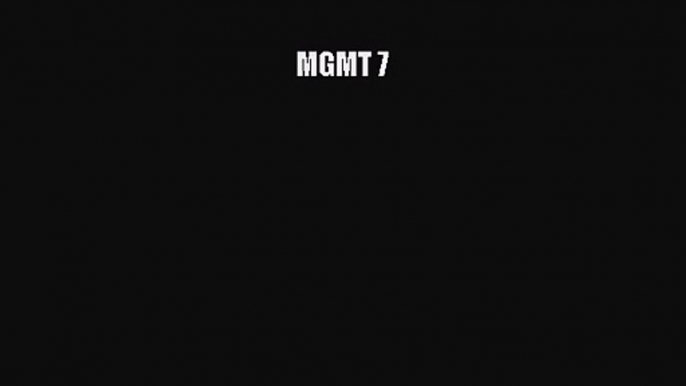 MGMT 7 [Read] Full Ebook