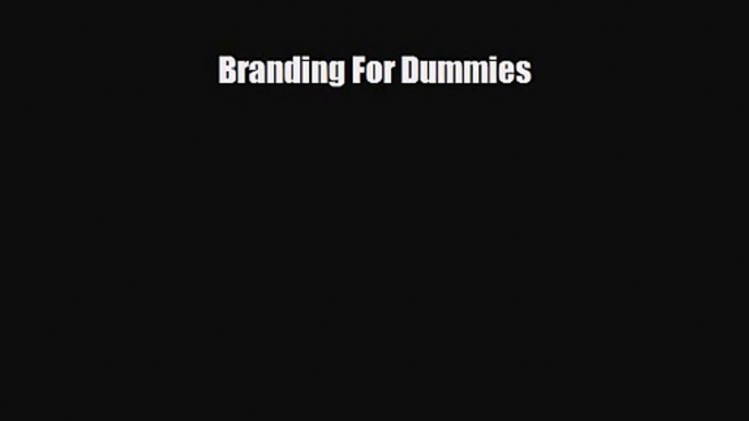 PDF Download Branding For Dummies PDF Online