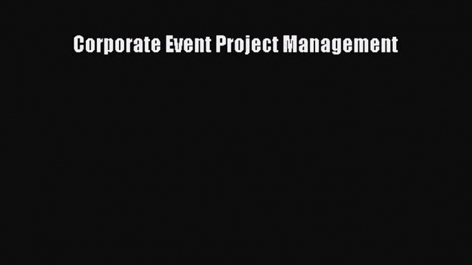 Download Corporate Event Project Management PDF Online