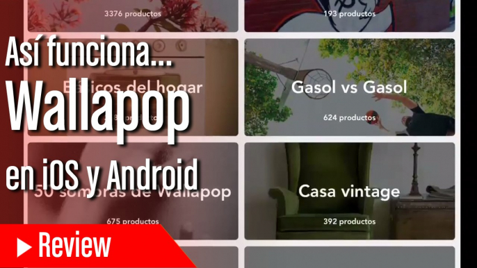 Así funciona a la App de Wallapop para iOS y Android