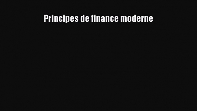 [PDF Télécharger] Principes de finance moderne [PDF] en ligne