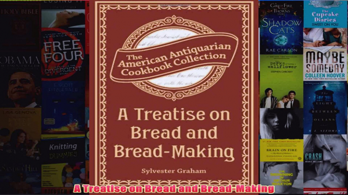 Download PDF  A Treatise on Bread and BreadMaking FULL FREE