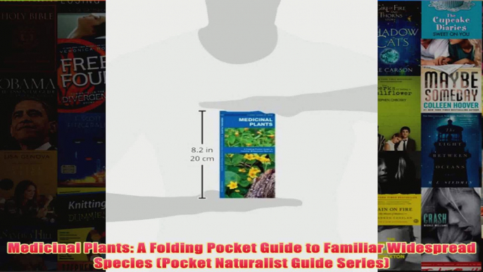 Download PDF  Medicinal Plants A Folding Pocket Guide to Familiar Widespread Species Pocket Naturalist FULL FREE