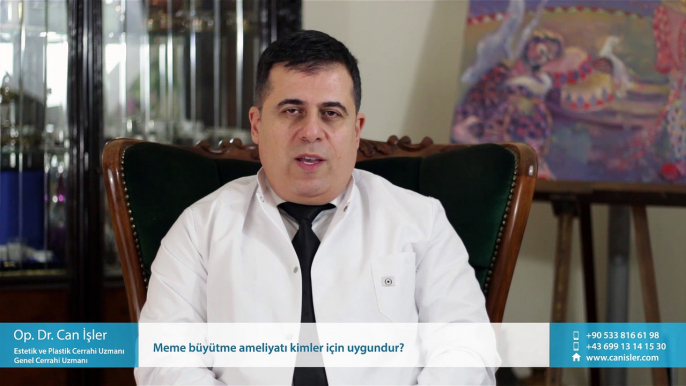 Meme büyütme ameliyatı kimler için uygundur? - Op. Dr. Can İşler