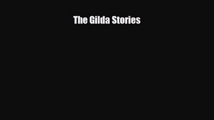 [PDF Download] The Gilda Stories [Download] Online