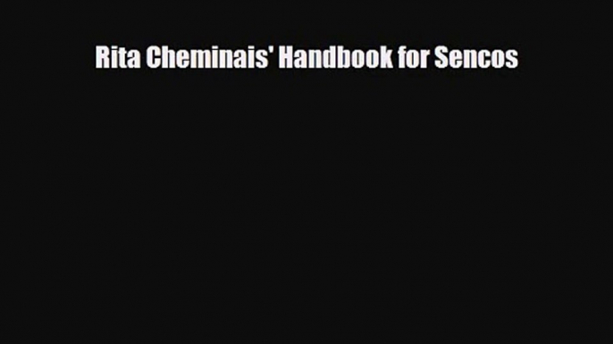 Rita Cheminais' Handbook for Sencos [Read] Online