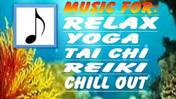 RELAJACION MUSICA, RELAX MUSIC, MUSICA MEDITACION, MEDITATION MUSIC, REIKI MUSIC, YOGA, TAI CHI