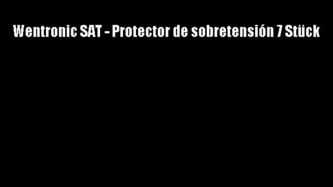 Wentronic SAT - Protector de sobretensi?n 7 St?ck