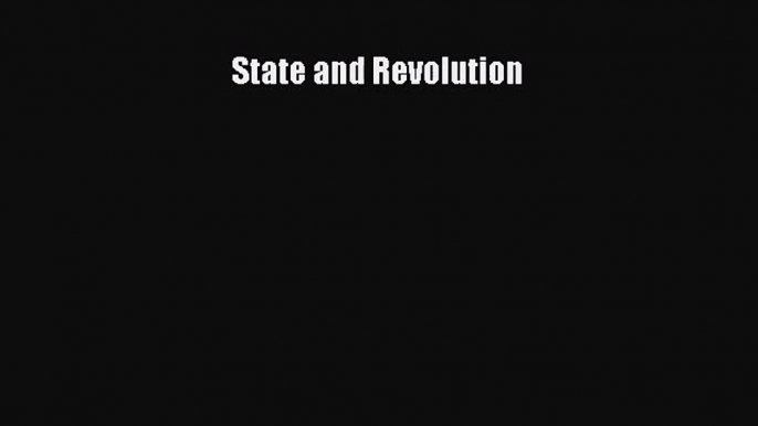 (PDF Download) State and Revolution Download