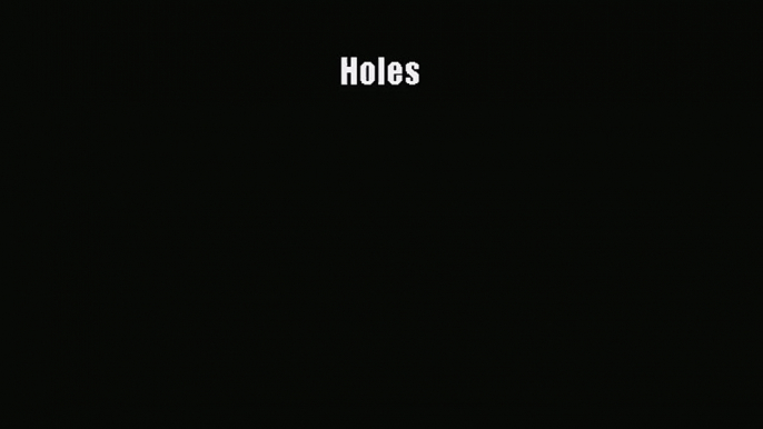 (PDF Download) Holes Read Online