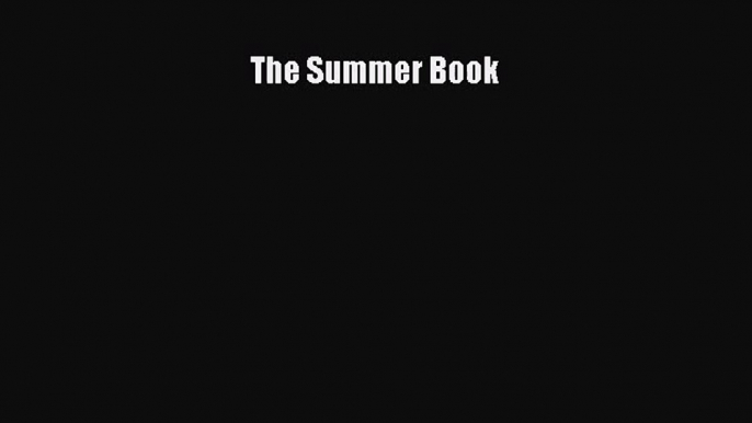 [PDF Download] The Summer Book [Download] Full Ebook