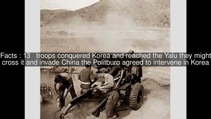 China intervenes (October – December 1950) of Korean War Top 52 Facts