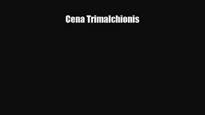 [PDF Download] Cena Trimalchionis [PDF] Full Ebook