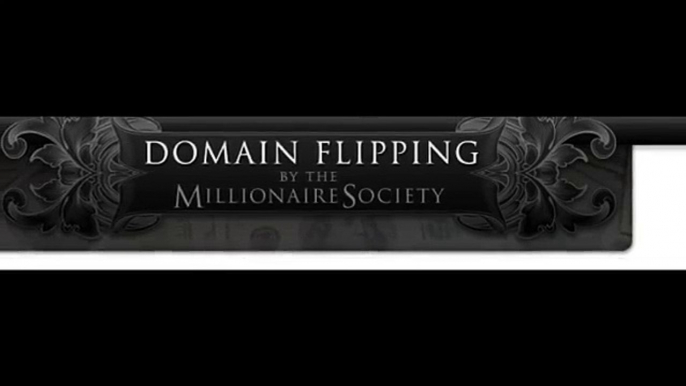 Domain Flipping By The Millionaire Society