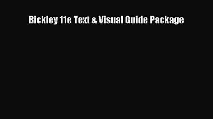 PDF Download Bickley 11e Text & Visual Guide Package PDF Online