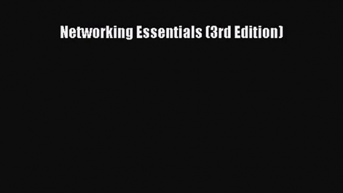 (PDF Download) Networking Essentials (3rd Edition) PDF