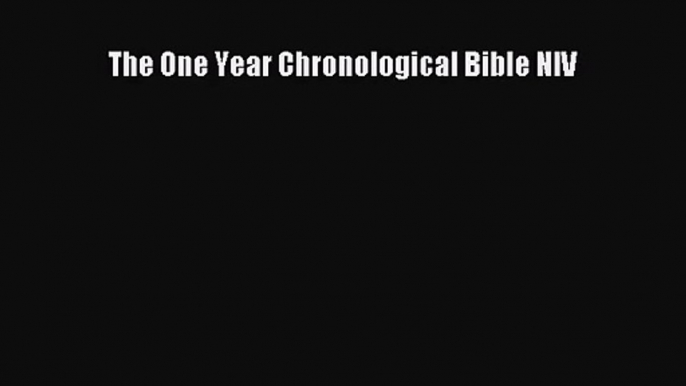 (PDF Download) The One Year Chronological Bible NIV Download