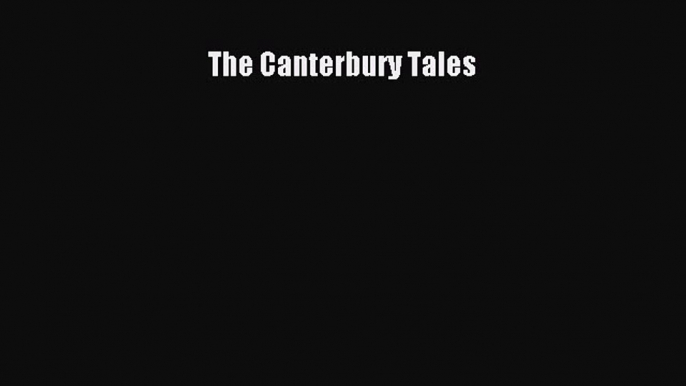 [PDF Download] The Canterbury Tales [PDF] Online