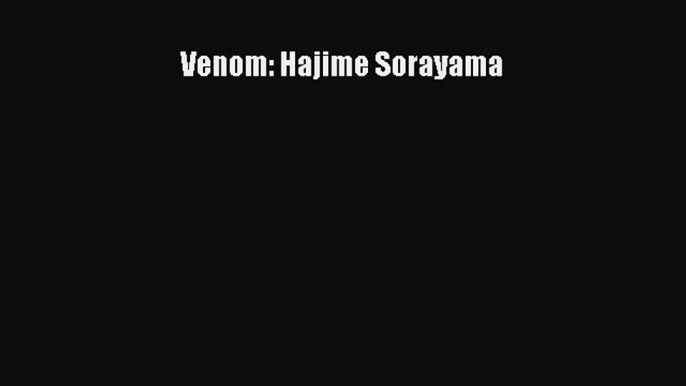 Venom: Hajime Sorayama  PDF Download