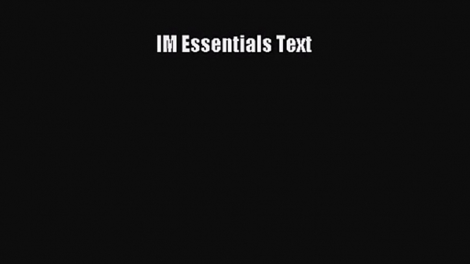 (PDF Download) IM Essentials Text Download