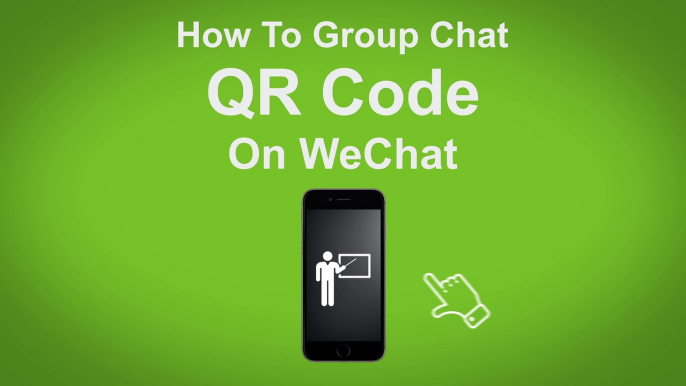 How to Group Chat QR Code on WeChat  - WeChat Tip #10