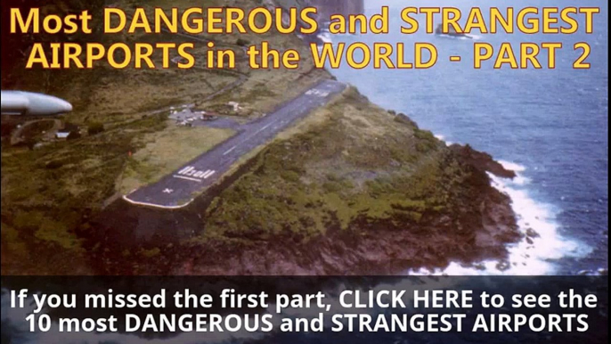 25 most DANGEROUS and STRANGEST AIRPORTS in the WORLD! 
2 - Most amazing & crosswind landings!  Crosswind Landing