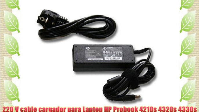 Cable cargador fuente de alimentaci?n Original para Probook 4210s 4320s 4330s 4510s 4520s 4525s