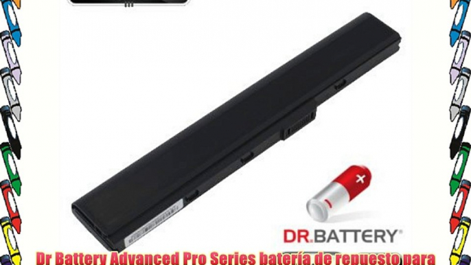 Dr Battery Advanced Pro Series bater?a de repuesto para port?tiles Asus K52DR (4400mah / 48wh)