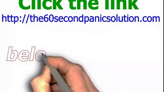 The 60 Second Panic Solution - Learn To Stop Panic Attacks in 60 Seconds Without Medications