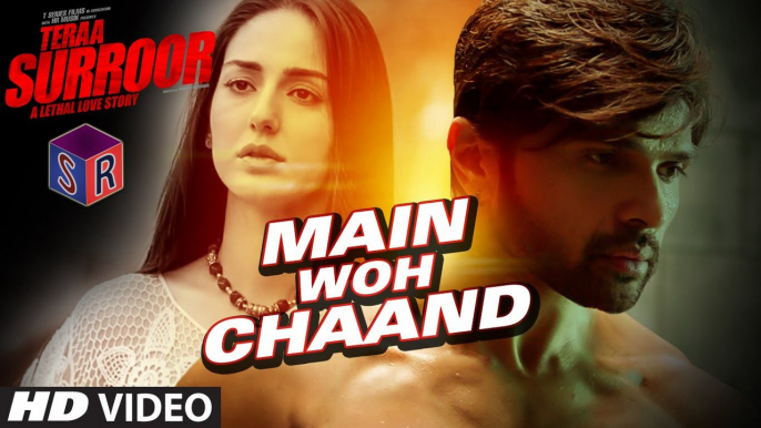 Main Woh Chaand - Teraa Surroor [2016] Song By Darshan Raval FT.Himesh Reshammiya & Farah Karimaee [FULL HD] - (SULEMAN - RECORD)