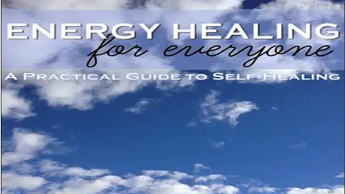 Energy Healing For Everyone