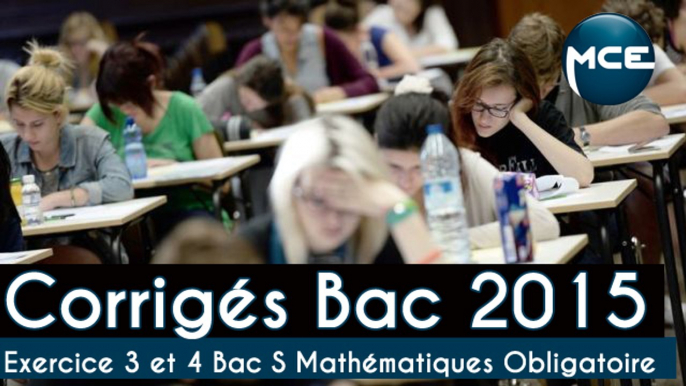 Bac 2015: corrigés vidéo exercice 3 et 4 Bac S Mathématiques Obligatoire « la fonction dérivée » !