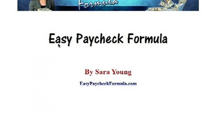 Easy Paycheck Formula - Is Easy Paycheck Formula a Scam?