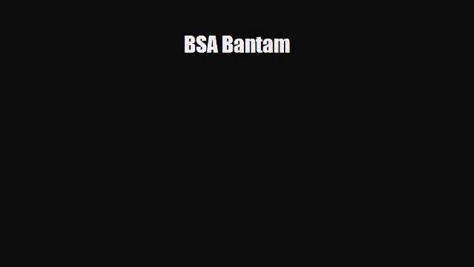 [PDF Download] BSA Bantam [PDF] Full Ebook