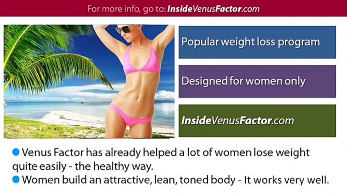 Venus Factor: 5 Things Women Need To Know - Best Weight Loss Plan For Women