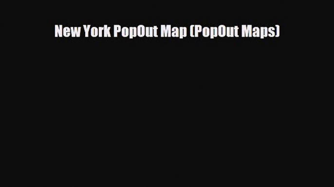 [PDF Download] New York PopOut Map (PopOut Maps) [PDF] Full Ebook