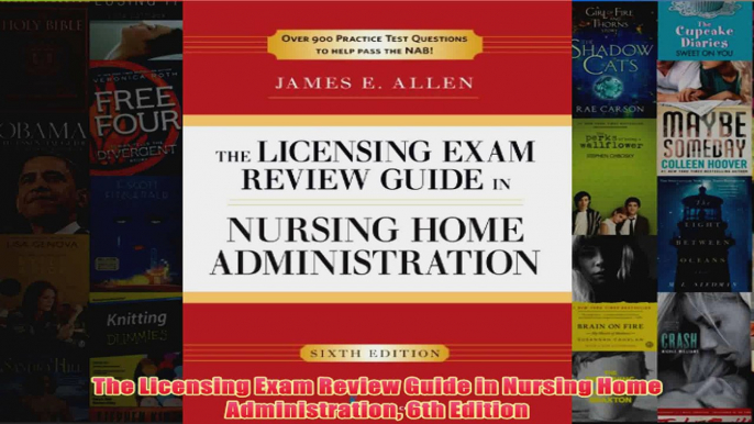 Download PDF  The Licensing Exam Review Guide in Nursing Home Administration 6th Edition FULL FREE