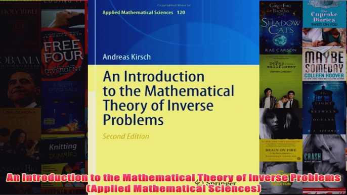 Download PDF  An Introduction to the Mathematical Theory of Inverse Problems Applied Mathematical FULL FREE