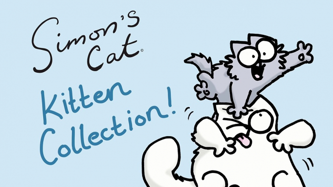 Simons Cat - Kitten Collection!