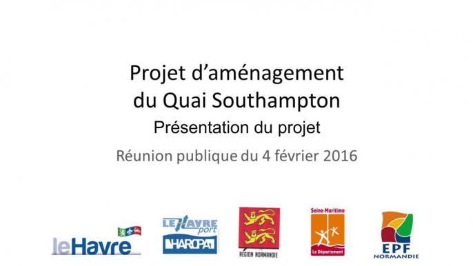 Projet d'aménagement du Quai Southampton : Présentation - Edouard Philippe, maire du Havre, député de la Seine-Maritime