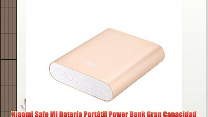 Xiaomi Safe Mi Batería Portátil Power Bank Gran Capacidad de10400mAh Carcasa de Aluminio para