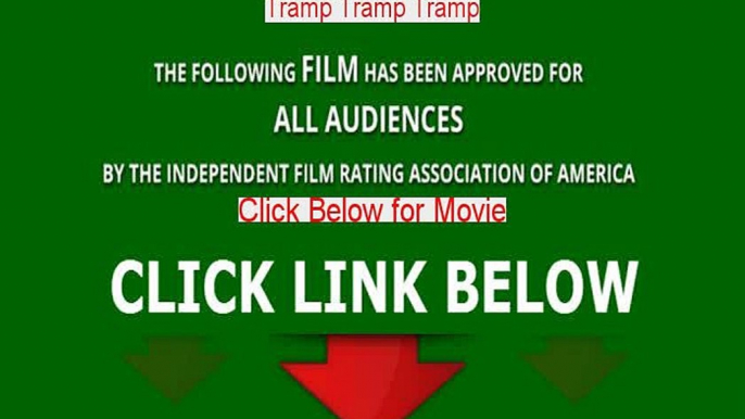 Tramp Tramp Tramp Stream Movie Online [1926]