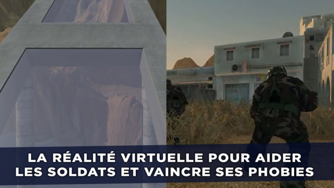 La réalité virtuelle pour aider les soldats et vaincre ses phobies