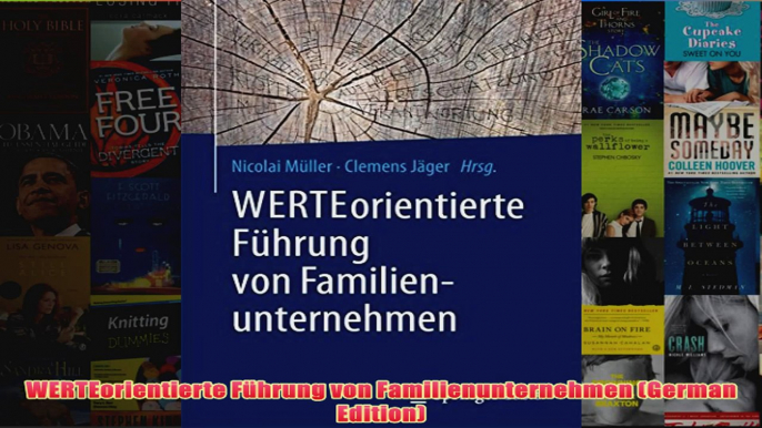 Download PDF  WERTEorientierte Führung von Familienunternehmen German Edition FULL FREE