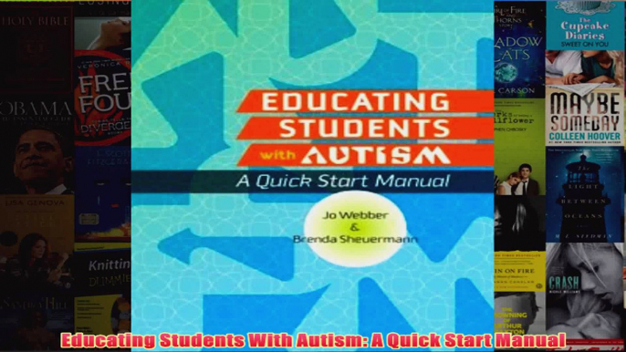 Download PDF  Educating Students With Autism A Quick Start Manual FULL FREE