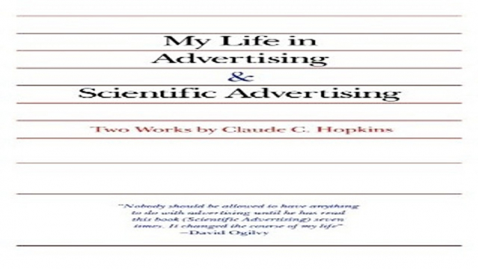 Read My Life in Advertising and Scientific Advertising  Advertising Age Classics Library  Ebook