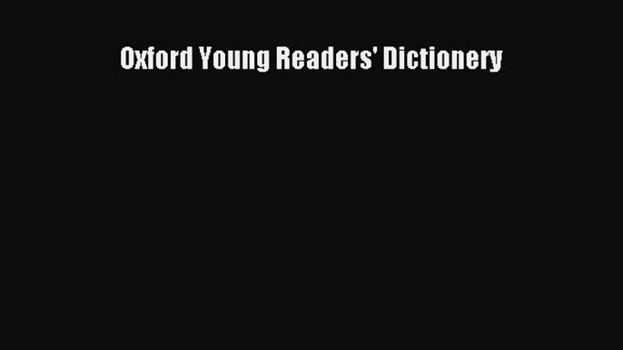 Download Oxford Young Readers' Dictionery PDF Free