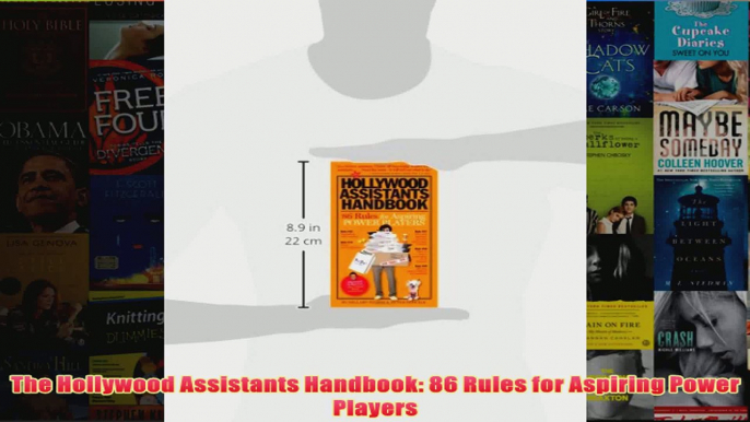 Download PDF  The Hollywood Assistants Handbook 86 Rules for Aspiring Power Players FULL FREE