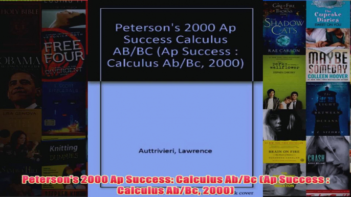 Download PDF  Petersons 2000 Ap Success Calculus AbBc Ap Success  Calculus AbBc 2000 FULL FREE