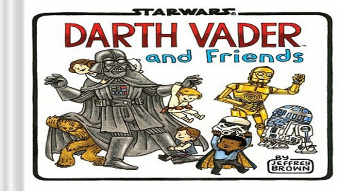 Read Darth Vader and Friends Ebook pdf download